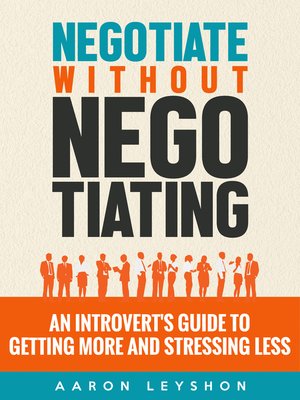 cover image of Negotiate Without Negotiating